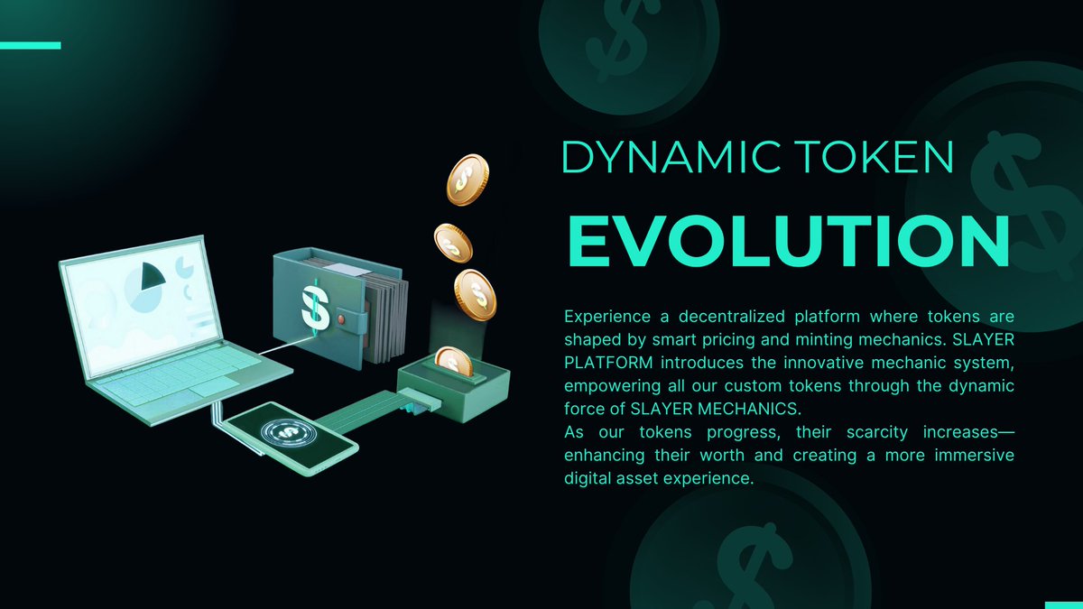 🚀 Revolutionizing digital assets with SLAYER Mechanics!

🔹 Smart pricing
🔹 Minting mechanics
🔹 Tokens become more scarce over time

🔥 Join the crypto future today!

#Blockchain #Crypto #TokenEvolution