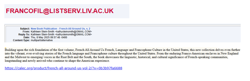 Kathleen Stein-Smith (@kathysteinsmith) on Twitter photo So happy that our new book "French All Around Us - vol 2" has been posted in the Francofil listserv! Many thanks to all! 🙂 <a href="/TbrBooks/">TBR Books</a> <a href="/QuebecBoston/">Québec à Boston</a> <a href="/franceinnyc/">Consulate of France in New York</a> <a href="/ConversationUS/">The Conversation U.S.</a> <a href="/CFAmeriques/">CFAmériques</a> <a href="/CODOFIL/">CODOFIL Louisiane</a> <a href="/WebsCorneille/">Websder Corneille</a> <a href="/CALEC_ORG/">CALEC</a> <a href="/FcLpodcast/">French-Canadian Legacy Podcast</a> <a href="/JFGDesBiens/">Jean-François Gaudreault-DesBiens</a> <a href="/A_I_E_Q/">Association internationale des études québécoises</a> <a href="/franceintheus/">Embassy of France in the U.S.</a> So happy that our new book "French All Around Us - vol 2" has been posted in the Francofil listserv! Many thanks to all! 🙂 <a href="/TbrBooks/">TBR Books</a> <a href="/QuebecBoston/">Québec à Boston</a> <a href="/franceinnyc/">Consulate of France in New York</a> <a href="/ConversationUS/">The Conversation U.S.</a> <a href="/CFAmeriques/">CFAmériques</a> <a href="/CODOFIL/">CODOFIL Louisiane</a> <a href="/WebsCorneille/">Websder Corneille</a> <a href="/CALEC_ORG/">CALEC</a> <a href="/FcLpodcast/">French-Canadian Legacy Podcast</a> <a href="/JFGDesBiens/">Jean-François Gaudreault-DesBiens</a> <a href="/A_I_E_Q/">Association internationale des études québécoises</a> <a href="/franceintheus/">Embassy of France in the U.S.</a>