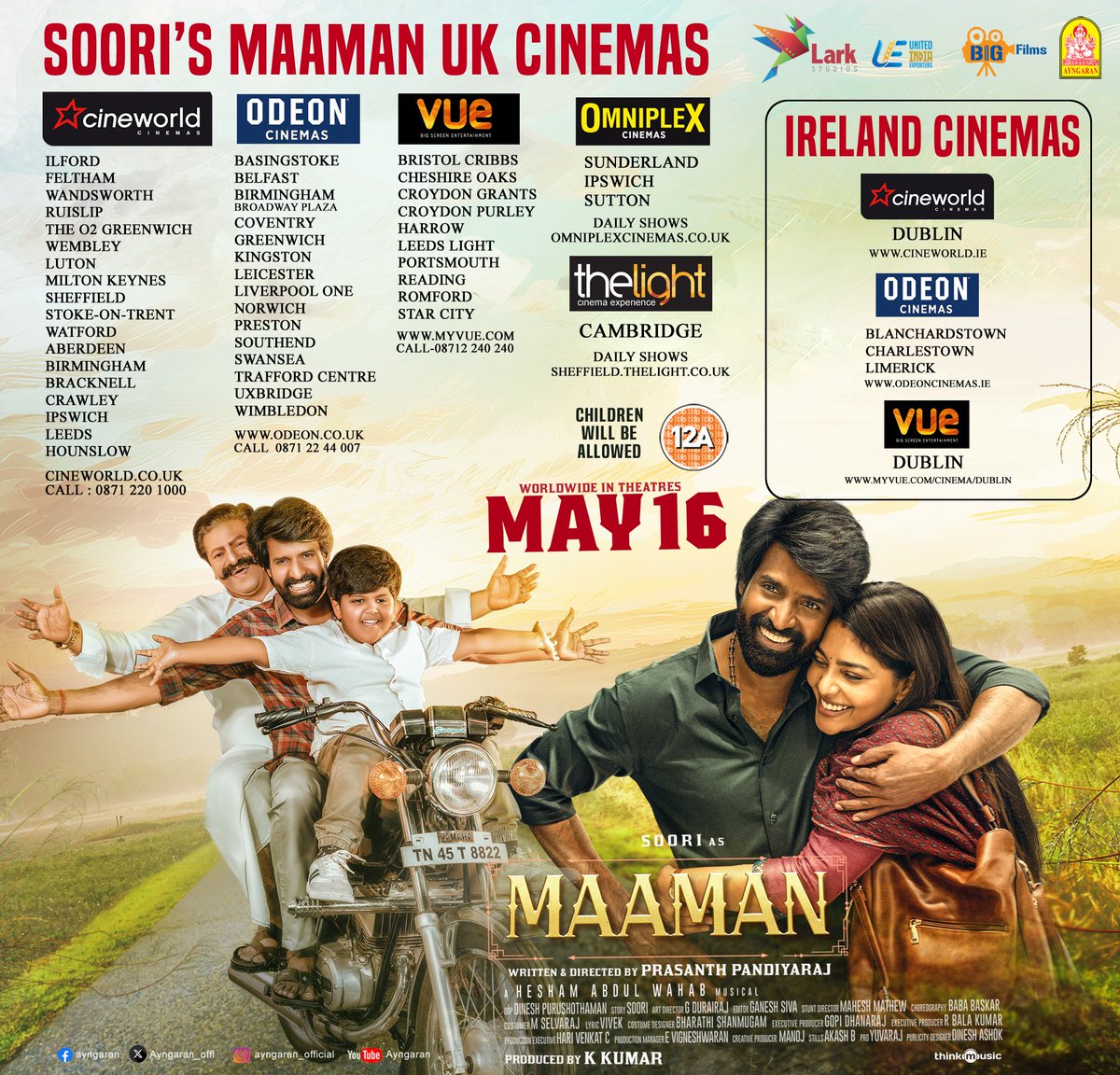 Ayngaran International (@ayngaran_offl) on Twitter photo Check #Maaman #uk & #ireland show times. Book Your tickets.
#Soori #AishwaryaLekshmi #Swasika
<a href="/sooriofficial/">Actor Soori</a>'s #MaamanFromMay16
Link: youtu.be/RFxRhOVGp4U
Directed by <a href="/p_santh/">prasanth.P</a>
A <a href="/HeshamAWmusic/">Hesham Abdul Wahab</a> Musical
Produced by <a href="/kumarkarupannan/">Kumar K</a>
<a href="/larkstudios1/">Lark Studios</a> #maamanFromMay16 @AishuL Check #Maaman #uk & #ireland show times. Book Your tickets.
#Soori #AishwaryaLekshmi #Swasika
<a href="/sooriofficial/">Actor Soori</a>'s #MaamanFromMay16
Link: youtu.be/RFxRhOVGp4U
Directed by <a href="/p_santh/">prasanth.P</a>
A <a href="/HeshamAWmusic/">Hesham Abdul Wahab</a> Musical
Produced by <a href="/kumarkarupannan/">Kumar K</a>
<a href="/larkstudios1/">Lark Studios</a> #maamanFromMay16 @AishuL