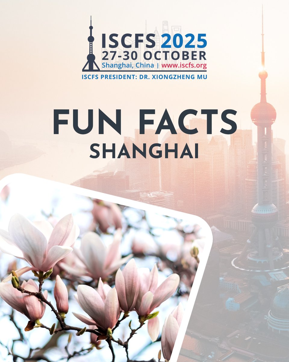As we gear up for #ISCFS2025, here are 3 fun facts about Shanghai:
🌸 Magnolia = city flower
🏙️ 7,000+ skyscrapers
🚄 Maglev train = 431 km/h!
Explore this vibrant city with us!
📰 More in our latest newsletter
📍Register now: iscfs.org