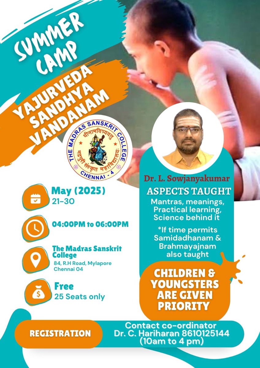 Learn sandyavandanam. Taught with practical steps and meaning. In our summer camp

Priority to children and youngsters 

Daily between 4 and 6 PM between May 21 and 30. 

Interested people may contact  Dr. Hariharan at 8610125144.