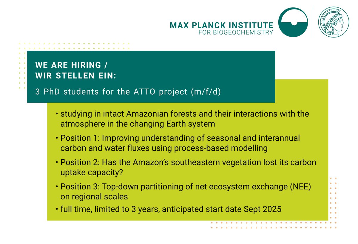 Max Planck Institute for Biogeochemistry (@mpi_bgc) on Twitter photo 🇬🇧#joboffer for THREE PhD students to work on different studies within the <a href="/ATTOresearch/">ATTO - Amazon Tall Tower Observatory</a> 🌳🗼project!
1) bgc-jena.mpg.de/en/career/10-25
2) bgc-jena.mpg.de/en/career/12-25
3) bgc-jena.mpg.de/en/career/11-25
📅Apply by June 13. 🇬🇧#joboffer for THREE PhD students to work on different studies within the <a href="/ATTOresearch/">ATTO - Amazon Tall Tower Observatory</a> 🌳🗼project!
1) bgc-jena.mpg.de/en/career/10-25
2) bgc-jena.mpg.de/en/career/12-25
3) bgc-jena.mpg.de/en/career/11-25
📅Apply by June 13.