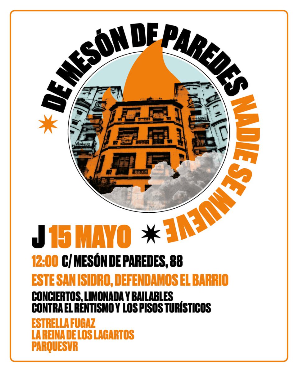 Mañana 15 de mayo, San Isidro, no faltéis de 12 a 15h, en Mesón de Paredes 88.Con limonada y conciertos conoceremos la situación de los bloques que la familia Campos Cebrián quiere desalojar(entre ellos nuestros vecinxs de Gral Lacy 22 😰!) Hay que unirse para ser más fuertes‼️✊