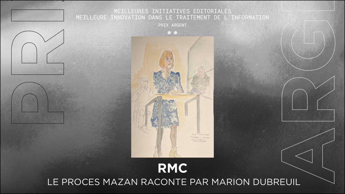 Catégorie Meilleure innovation dans le traitement de l’information, un #ARGENT est remis à <a href="/RMCInfo/">RMC</a> pour « Le procès Mazan raconté par <a href="/MarionDub/">Marion Dubreuil</a> ». À chaque audience, en plus des comptes-rendus, des sujets pour la radio et des articles pour le site, la journaliste dessinatrice