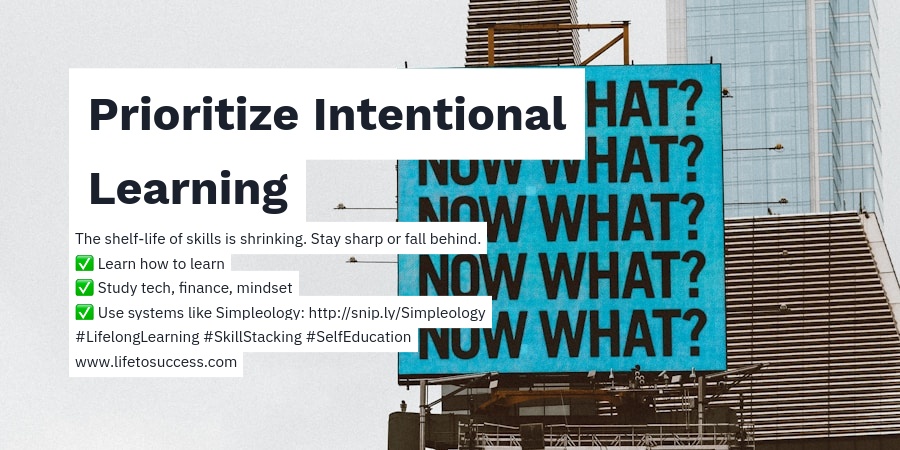 lifetosuccess's tweet image. 6. Prioritize Intentional Learning

The shelf-life of skills is shrinking. Stay sharp or fall behind.

✅ Learn how to learn
✅ Study tech, finance, and mindset
✅ Use systems like Simpleology: snip.ly/Simpleology

#LifelongLearning #SkillStacking #SelfEducation