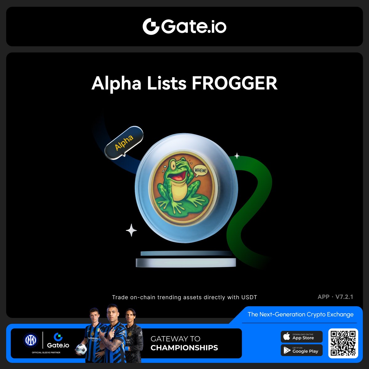 GateAlphaHQ's tweet image. 📢 @froggeroneth  $FROGGER is now live on  Gate.io Alpha!  

Users can now trade $FROGGER directly via  Alpha  — &apos;s one-stop on-chain trading portal.     

📷Trade the Hottest On-Chain Assets First 

#GateioAlpha #meme…