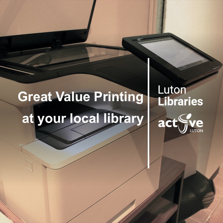 Need to print something? Simply book a PC for FREE at your local library, by speaking to reception or phone 01582 256666. It's easy, and we’re great value! 
🖨️ A4 B&amp;W = 20p
🖨️ A4 Colour = 50p
🖨️ A3 B&amp;W = 40p
🖨️ A3 Colour = £1
Find out more: ow.ly/v8Vb50VRG6n