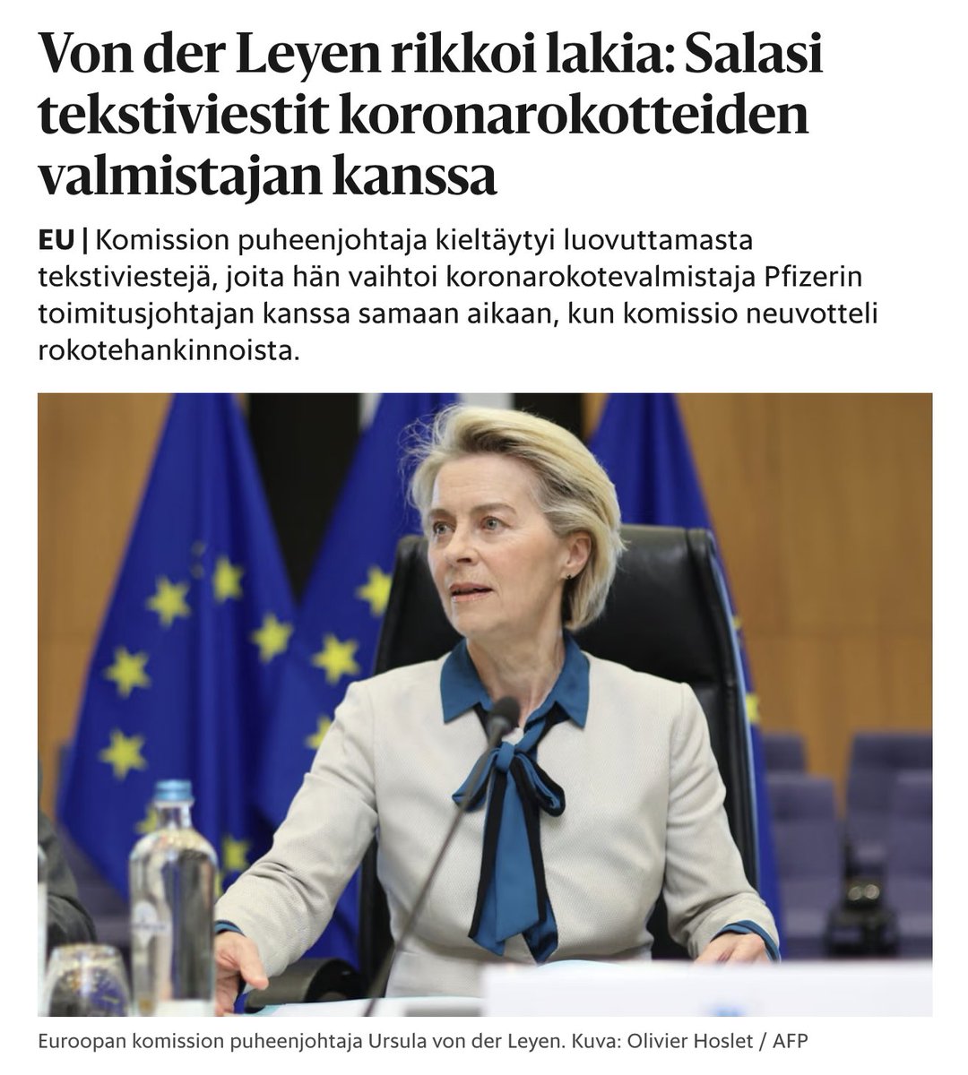 Oikeus on toteutunut.

EU-komission puheenjohtaja Ursula von der Leyen neuvotteli korona-aikana tekstiviestien välityksellä rokotteiden ostamisesta 35 miljardilla eurolla.

Kun toimittajat pyysivät nähdä nämä tekstiviestit, komissio kieltäytyi luovuttamasta niitä.