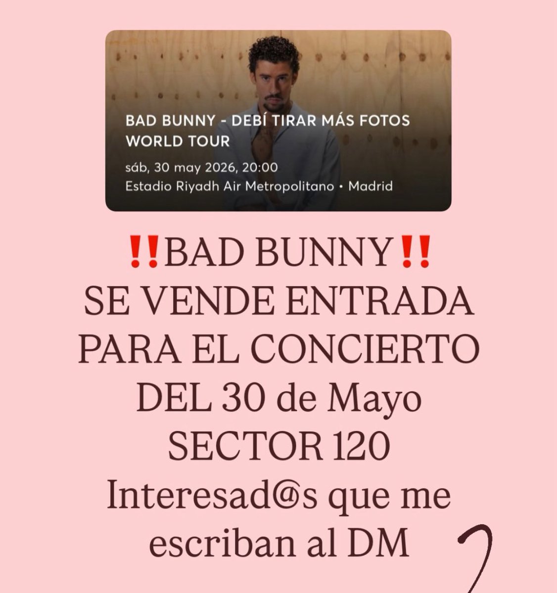 Se vende entrada concierto bad bunny! 30 mayo Madrid #badbunnyespaña
