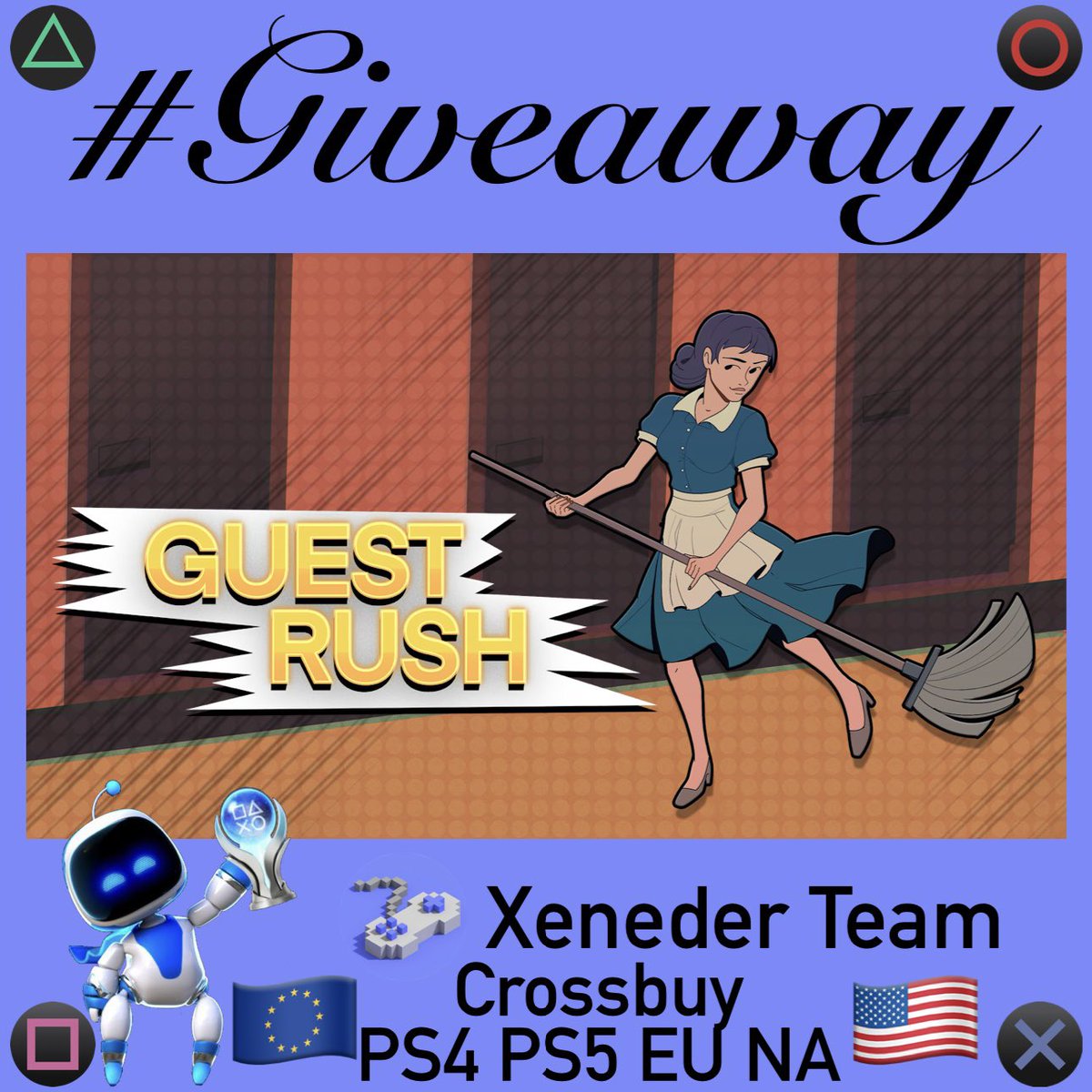 Robert2567 (@psn_robert2567) on Twitter photo #Giveaway
Guest Rush 💁♀️🧹
I have 4x Crossbuy codes #PS4 #PS5
2x EU 🇪🇺
2x NA 🇺🇸
To win:
☑️ Repost 🔄
☑️ Follow ⬇️⬇️
👤<a href="/PSN_Robert2567/">Robert2567</a>
👤<a href="/xeneder_team/">Xeneder Team</a>
Winners will be announced in 48 hours!
🍀 Good Luck to all 🍀
#Giveaways #PS4 #PS5 #PlayStation
#GiveawayAlert #Giveaway
Guest Rush 💁♀️🧹
I have 4x Crossbuy codes #PS4 #PS5
2x EU 🇪🇺
2x NA 🇺🇸
To win:
☑️ Repost 🔄
☑️ Follow ⬇️⬇️
👤<a href="/PSN_Robert2567/">Robert2567</a>
👤<a href="/xeneder_team/">Xeneder Team</a>
Winners will be announced in 48 hours!
🍀 Good Luck to all 🍀
#Giveaways #PS4 #PS5 #PlayStation
#GiveawayAlert