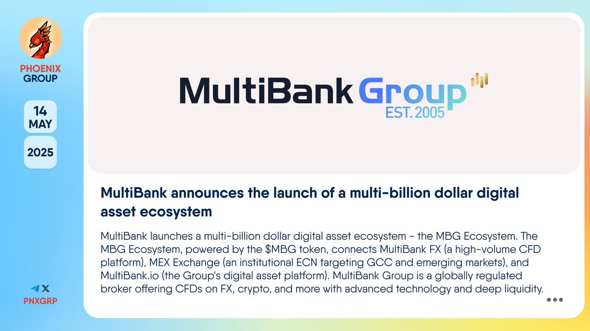 pnxgrp's tweet image. 🚀 @MultiBankgroup announces the launch of a multi-billion dollar digital asset ecosystem

#MultiBank launches a multi-billion dollar digital asset ecosystem - the MBG Ecosystem. The #MBG Ecosystem, powered by the $MBG token, connects MultiBank FX (a high-volume CFD platform),
