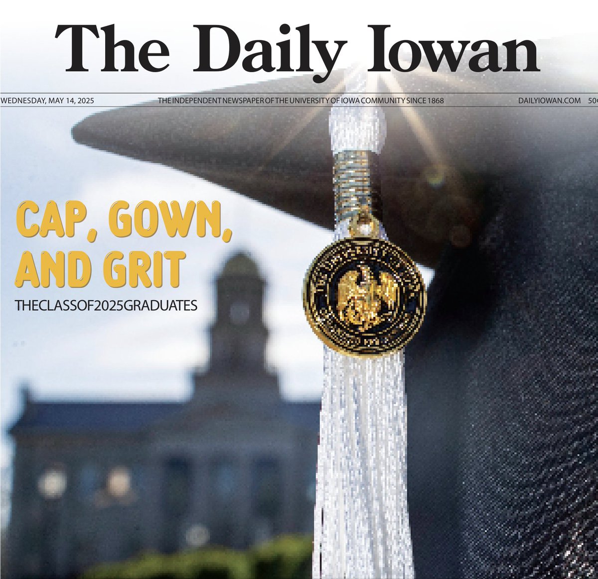 TheDailyIowan's tweet image. The Graduation Edition: May 14, 2025 🎓

Check out our latest graduation edition profiling seniors on the University of Iowa&apos;s campus as the class of 2025 prepares to walk the stage in a few days on newsstands or online at dailyiowan.com now!