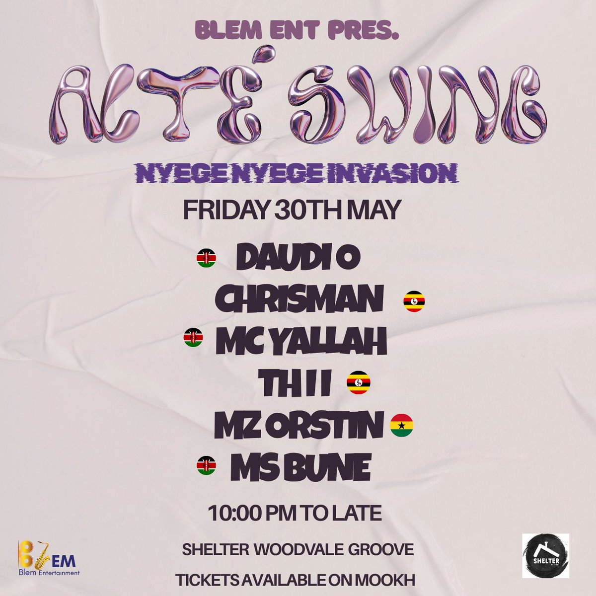 <a href="/AlteSwing/">Alte swing</a> On Friday May 30th, Shelter will bend to sound, energy, and subculture, With a stellar lineup : <a href="/McYallah/">Mc Yallah</a>, <a href="/SEMALYETHII/">SEMALYE THII</a>, <a href="/ChrisManOffici1/">Chrisman Mazambi</a> , <a href="/MzOrstin/">MzOrstin Dj</a>, <a href="/dauudi/">david</a>.O and  <a href="/ms_bune/">Ms Bune</a>. This is where Africa’s most fearless sonic explorers collide.

Tickets: mookh.com/event/alte-swi…