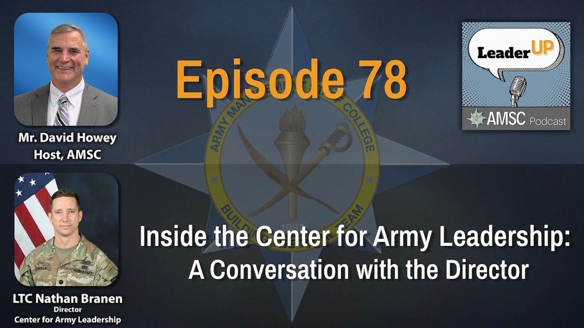 ArmyUniversity's tweet image. Leader Up - Army Management Staff College Podcast:
youtube.com/watch?v=u5C7A8…
Episode 78: “Inside the Center for Army Leadership – A Conversation with the Director”
#EducateToWin #TeamArmyU