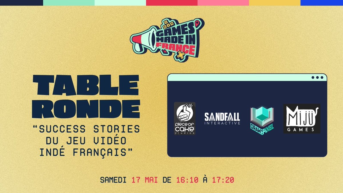 Games Made in France #GMIF25 🔜 15-18 mai (Twitch) (@jeuxmadeinfr) on Twitter photo Success stories made in France !🚨
Ne manquez pas notre table ronde exclusive avec <a href="/SandfallGames/">Sandfall Interactive - CO:E33 out now!</a>, <a href="/DrawMeAPixel/">Draw Me A Pixel</a>, <a href="/MijuGames/">Miju Games</a> et <a href="/PoC_studios/">Piece of Cake studios</a>.🎮
Moment d’échange autour de leurs parcours, leurs apprentissages et les coulisses de leurs réussites.🇫🇷
📅 Le 17/05 de 16H10 à 17H20 Success stories made in France !🚨
Ne manquez pas notre table ronde exclusive avec <a href="/SandfallGames/">Sandfall Interactive - CO:E33 out now!</a>, <a href="/DrawMeAPixel/">Draw Me A Pixel</a>, <a href="/MijuGames/">Miju Games</a> et <a href="/PoC_studios/">Piece of Cake studios</a>.🎮
Moment d’échange autour de leurs parcours, leurs apprentissages et les coulisses de leurs réussites.🇫🇷
📅 Le 17/05 de 16H10 à 17H20