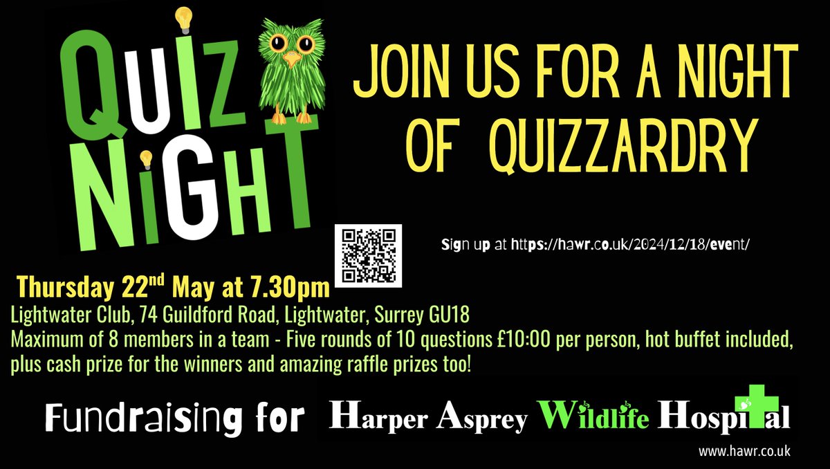 Join Us for an Amazing Night of Quizzardry on Thursday 22nd May at 7.30pm 
Lightwater CIU Club,  Lightwater, Surrey GU18 
Max of 8 in a Team - Five rounds/ 10 questions £10:00 per person, hot buffet , cash prize &amp;  raffle prizes too!  Sign up at hawr.co.uk/2024/12/18/eve…
