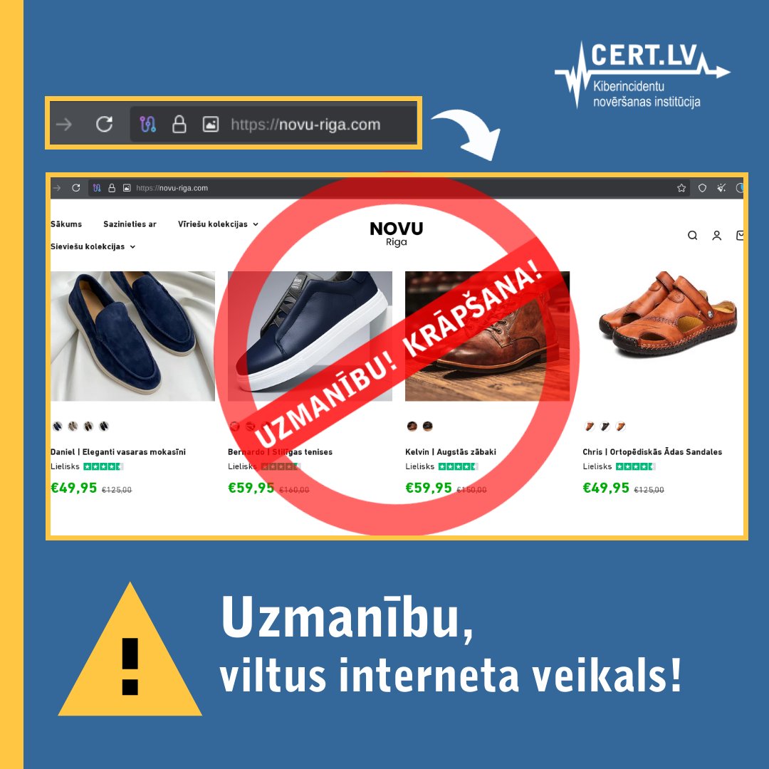 ‼️Brīdinājums! Aicinām uzmanīties no viltus interneta veikala novu-riga[.com], kura vietne izveidota tikai 27.04, taču pircējiem jau tiek solīta lielā “izpārdošana” un 80% atlaides. Vairāk par to, kā droši iepirkties internetā lasi šeit: cert.lv/lv/2024/12/10-…