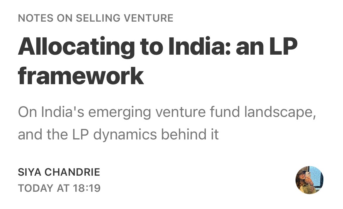 Really enjoyed this post by @siyachandrie on how an LP looks at the Indian  venture GP product on offer, and how potential venture GPs should think abt  differentiation, and selling to LPs.