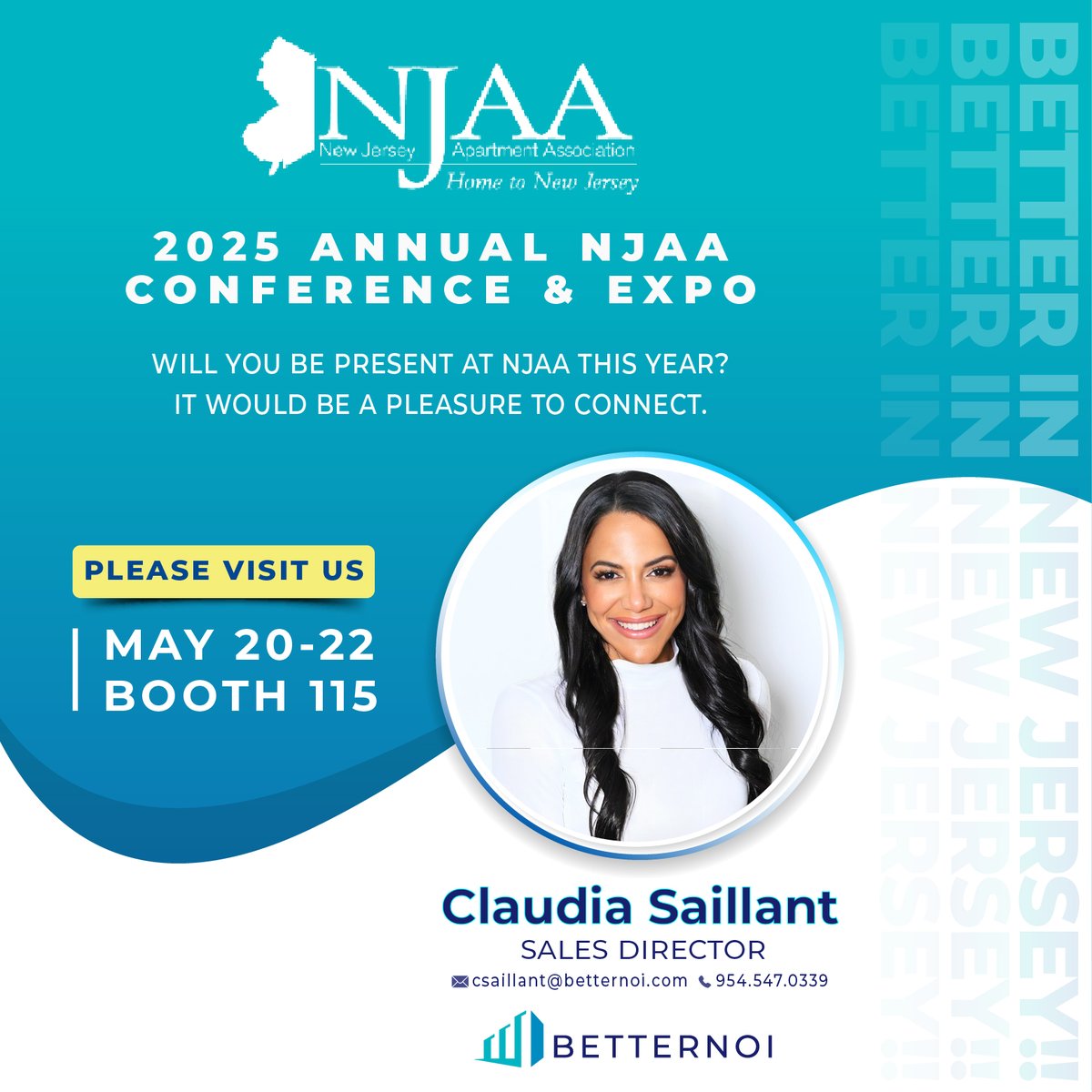 2025 Annual NJAA Conference and Expo 💫 

Will you be present at NJAA this year? It would be a pleasure to connect. 

📍 Visit us at Booth #115
🗓️ May 20-22 | New Jersey 

Claudia Saillant 
csaillant@betternoi.com
954.547.0339

#BetterNOI #NJAA #TradeShow #NJAA2025