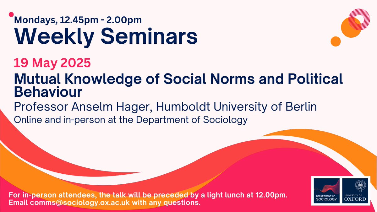 🌟 Join us on Monday at 12:45pm for a talk by Prof Anselm Hager, exploring how misperceptions of others’ opinions may sustain social norms - even if a majority actually opposes the norm.

📍 Online &amp; in person  

Find out more ➡️ sociology.ox.ac.uk/event/mutual-k…