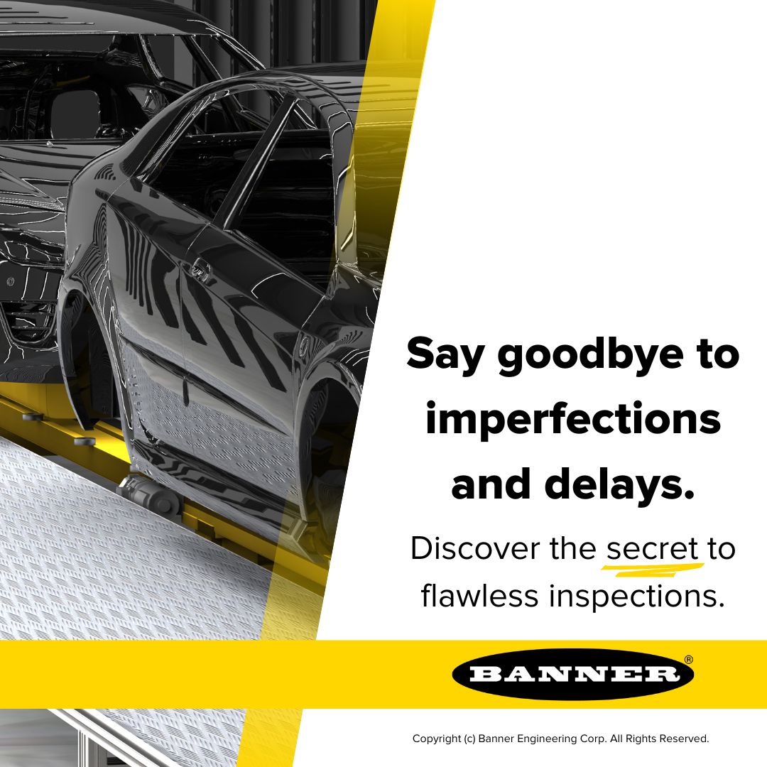 Banner Engineering (@bannersensors) on Twitter photo 🚘 Paint defects don’t get a second chance.
In high-speed automotive production, spotting imperfections during the paint stage is critical—and the right lighting makes all the difference.
🔗 ow.ly/BmbS50VOzei
#VisualFactory #PaintInspection #AutoManufacturing #LEDLighting 🚘 Paint defects don’t get a second chance.
In high-speed automotive production, spotting imperfections during the paint stage is critical—and the right lighting makes all the difference.
🔗 ow.ly/BmbS50VOzei
#VisualFactory #PaintInspection #AutoManufacturing #LEDLighting