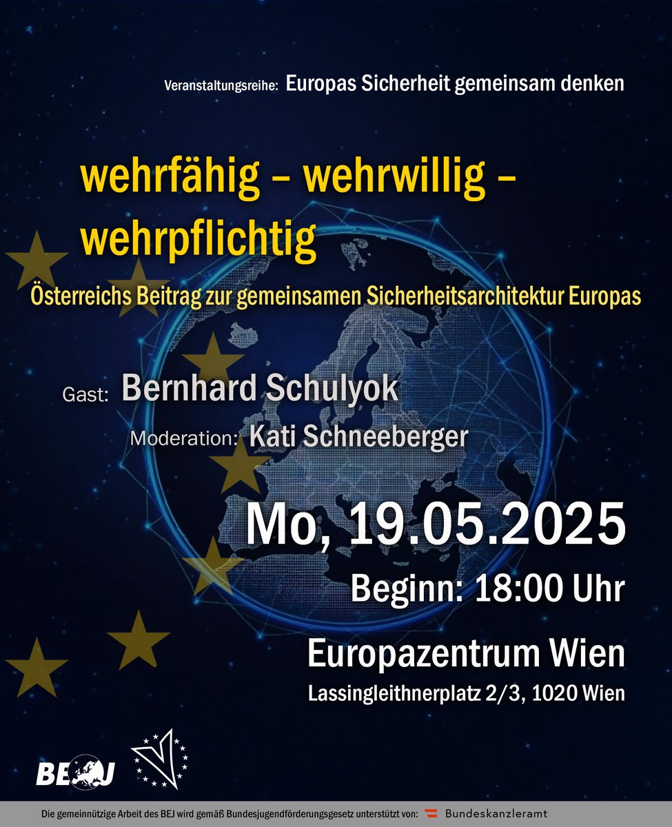 Vienna goes Europe 🇪🇺 (@viegoeu) on Twitter photo >> wehrfähig - wehrwillig - wehrpflichtig --
Österreichs Beitrag zur gemeinsamen Sicherheitsarchitektur Europas
<a href="/KatiSchneeberg1/">Kati Schneeberger 🇪🇺</a> spricht mit Bernhard Schulyok
am Mo, 19.5. | 18 Uhr - Europazentrum Wien
Veranstaltungsreihe "Europas Sicherheit gemeinsam denken" >> wehrfähig - wehrwillig - wehrpflichtig --
Österreichs Beitrag zur gemeinsamen Sicherheitsarchitektur Europas
<a href="/KatiSchneeberg1/">Kati Schneeberger 🇪🇺</a> spricht mit Bernhard Schulyok
am Mo, 19.5. | 18 Uhr - Europazentrum Wien
Veranstaltungsreihe "Europas Sicherheit gemeinsam denken"