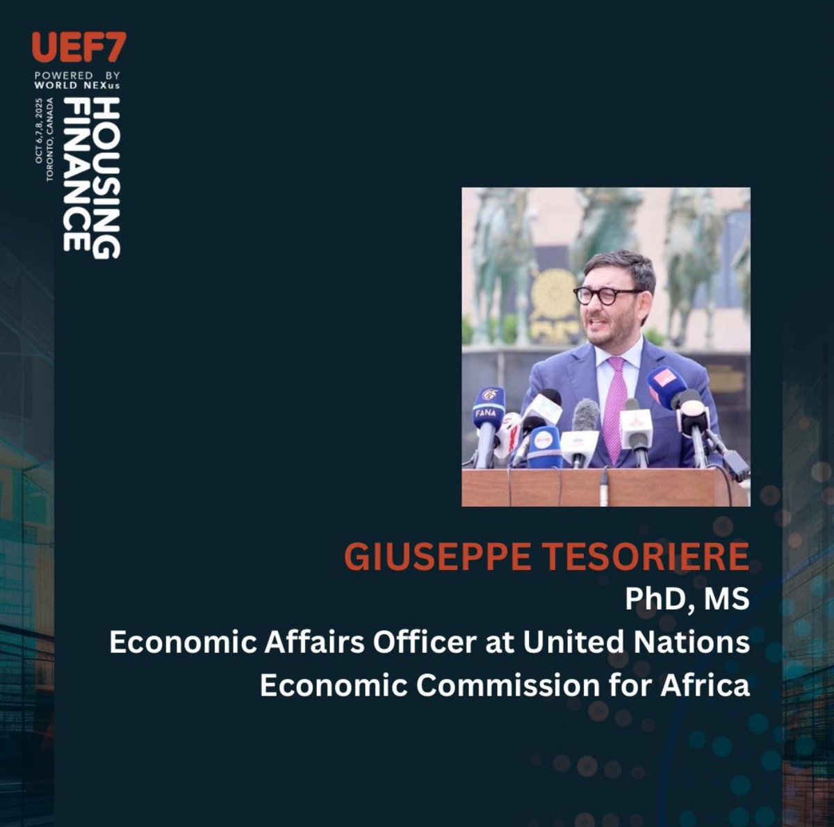 We are pleased to introduce Mr. Giuseppe Tesoriere, a member of the Steering Committee for the 7th Urban Economy Forum (#UEF7), taking place on October 6–8, 2025, in Toronto, Canada. This year’s theme is focused on Housing Finance. 

#HousingFinance #SustainableDevelopment