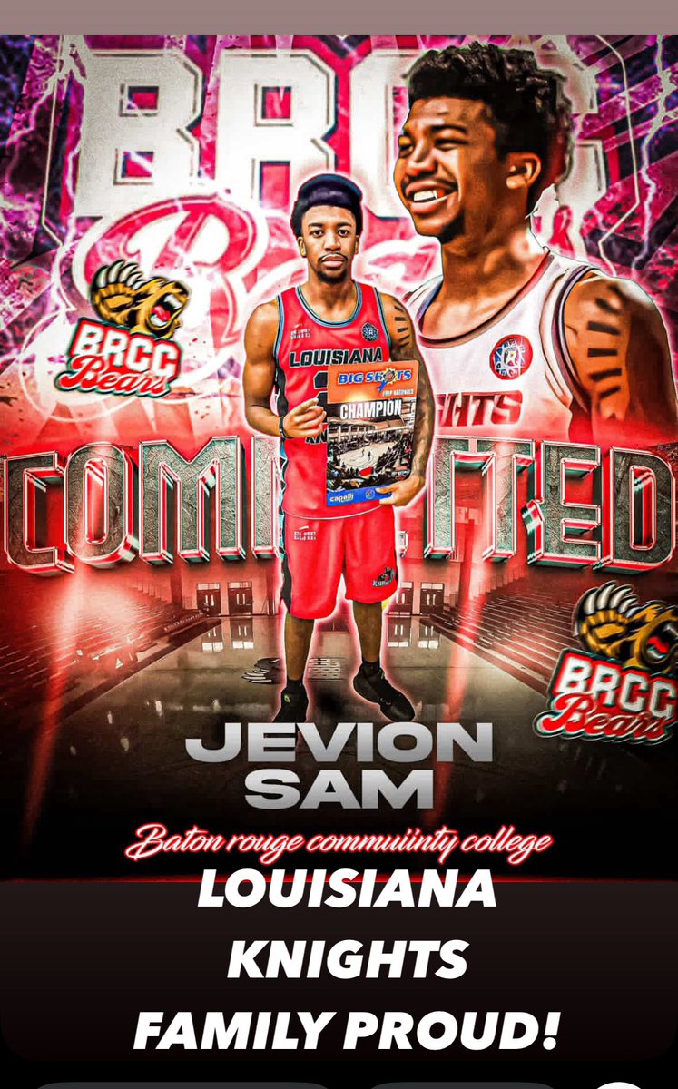 Louisiana Knights congratulates 
Jevion Sam committed to 
Baton Rouge Community College