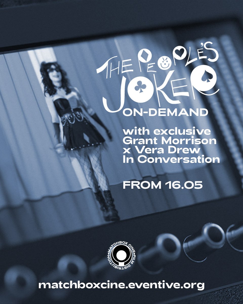 Watch THE PEOPLE'S JOKER on-demand in UK &amp; Éire from Friday! 

Exclusively for rent via our online cinema, packaged with our Grant Morrison x Vera Drew: In Conversation (30m). 

watch.eventive.org/matchboxcine