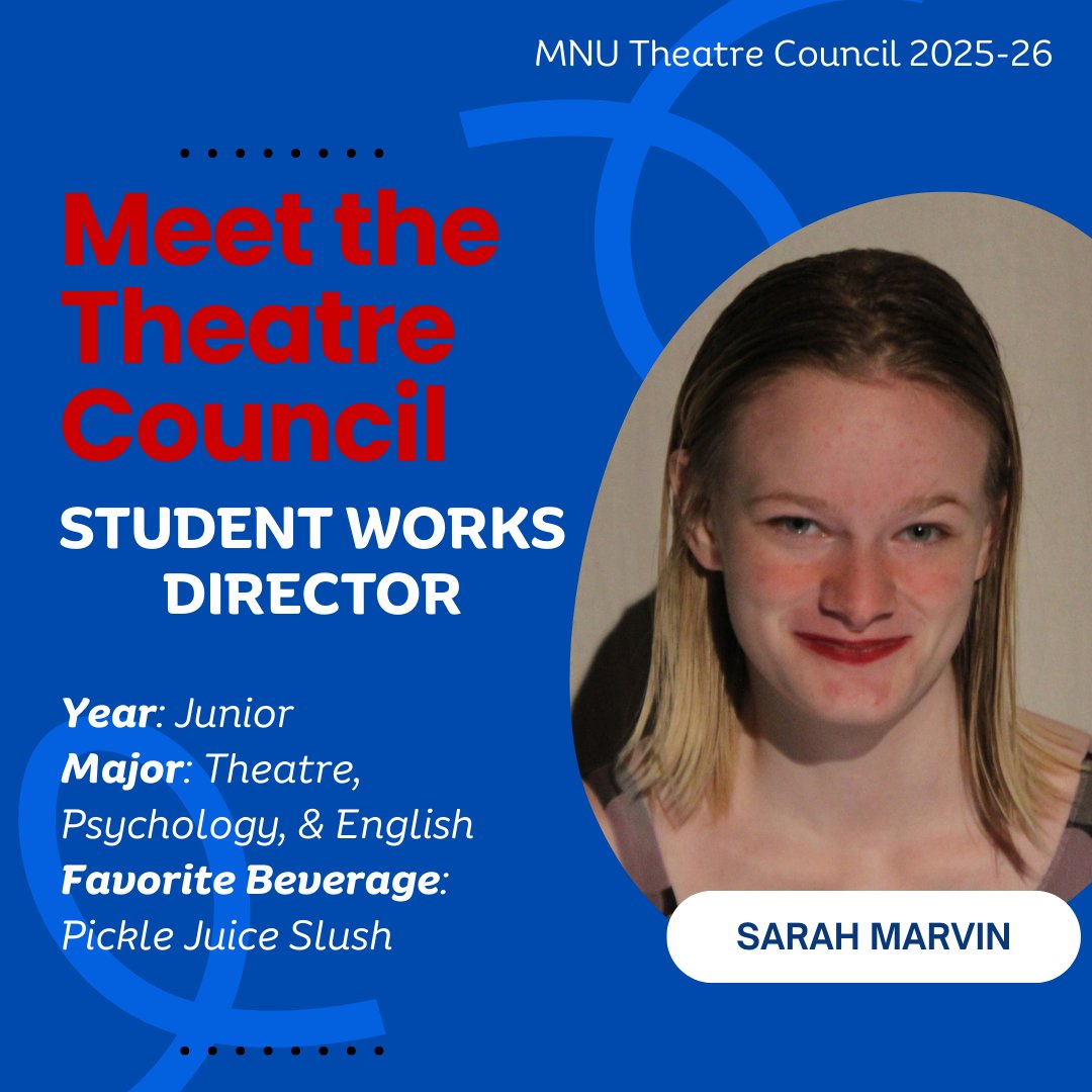 Drum roll please… Sarah Marvin is the next member of our council, that we would like to introduce you to!! She is this year’s Student Works Director! We are so glad to have her on the team!!