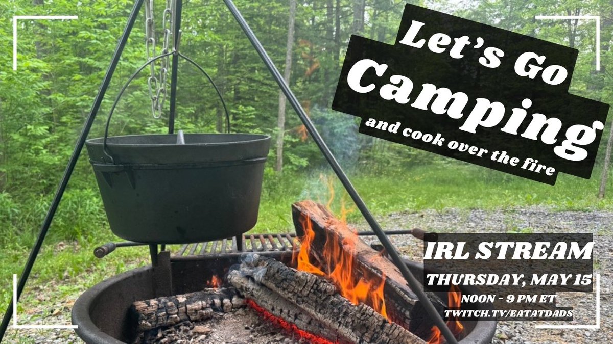Thursday! We'll be camping and streaming; fire, cooking, nature. S'mores, obviously. Come hang we'll be live all afternoon and into the evening on <a href="/Twitch/">Twitch</a> with <a href="/UnlimitedIRL/">UnlimitedIRL</a>