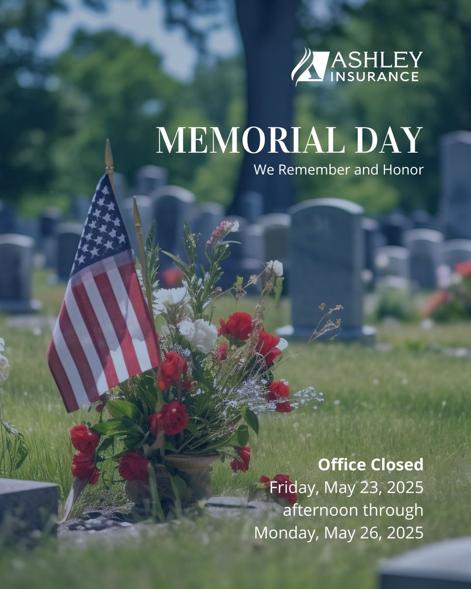 ashleyinsures's tweet image. In honor of Memorial Day weekend, our office will be closed from this afternoon, 5/23 through Monday 5/26.
Wishing you a meaningful Memorial Day weekend filled with a deep appreciation for the freedoms we enjoy. 🇺🇸