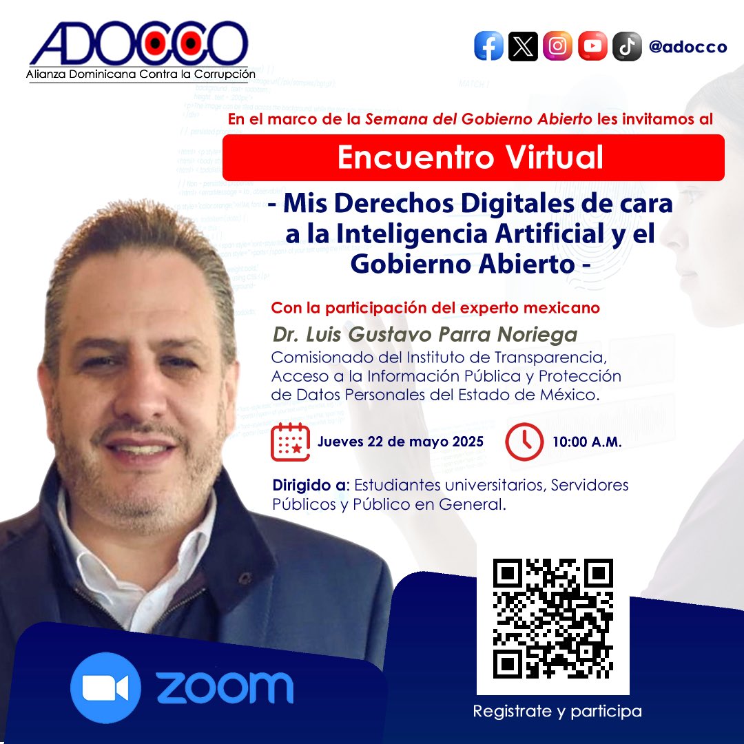 ADOCCO (@adocco) on Twitter photo Encuentro Virtual -Mis Derechos Digitales de cara a la Inteligencia Artificial y el Gobierno Abierto, en el marco de la Semana del Gobierno Abierto- con el Dr. Luis Gustavo Parra Noriega <a href="/lgparranoriega/">Gustavo Parra N</a>.
🗓️Jueves 22 de mayo 2025
🕖10:00 a.m. Encuentro Virtual -Mis Derechos Digitales de cara a la Inteligencia Artificial y el Gobierno Abierto, en el marco de la Semana del Gobierno Abierto- con el Dr. Luis Gustavo Parra Noriega <a href="/lgparranoriega/">Gustavo Parra N</a>.
🗓️Jueves 22 de mayo 2025
🕖10:00 a.m.