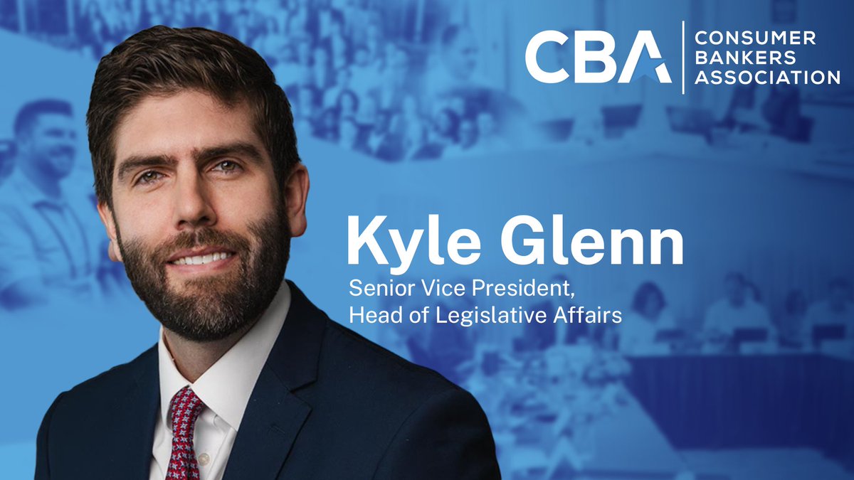 LindseyJCBA's tweet image. Excited to announce Kyle Glenn as our new SVP, Head of Legislative Affairs! With his strong understanding of the financial policy environment, Kyle is well-equipped to further CBA’s advocacy on behalf of America’s leading retail banks and their consumers. consumerbankers.com/press-release/…