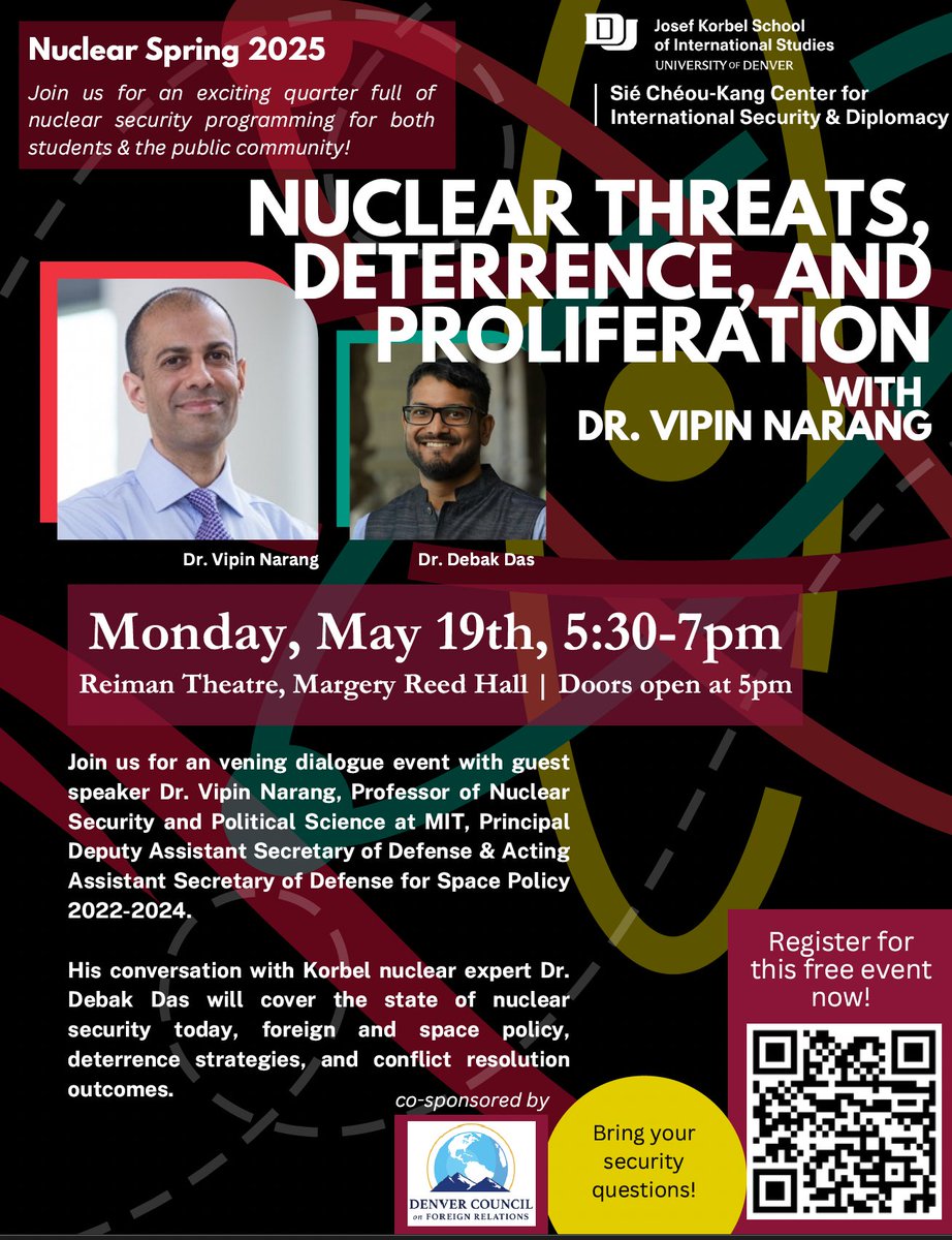 🚨 Colorado folks - Happening next week!

Fireside conversation with Prof. Vipin Narang at the Korbel School of International Studies.

We will speak about the new nuclear age, nuclear proliferation &amp; recent nuclear crises!

Time: May 19, 5:30pm

Register: tinyurl.com/4emsrahu