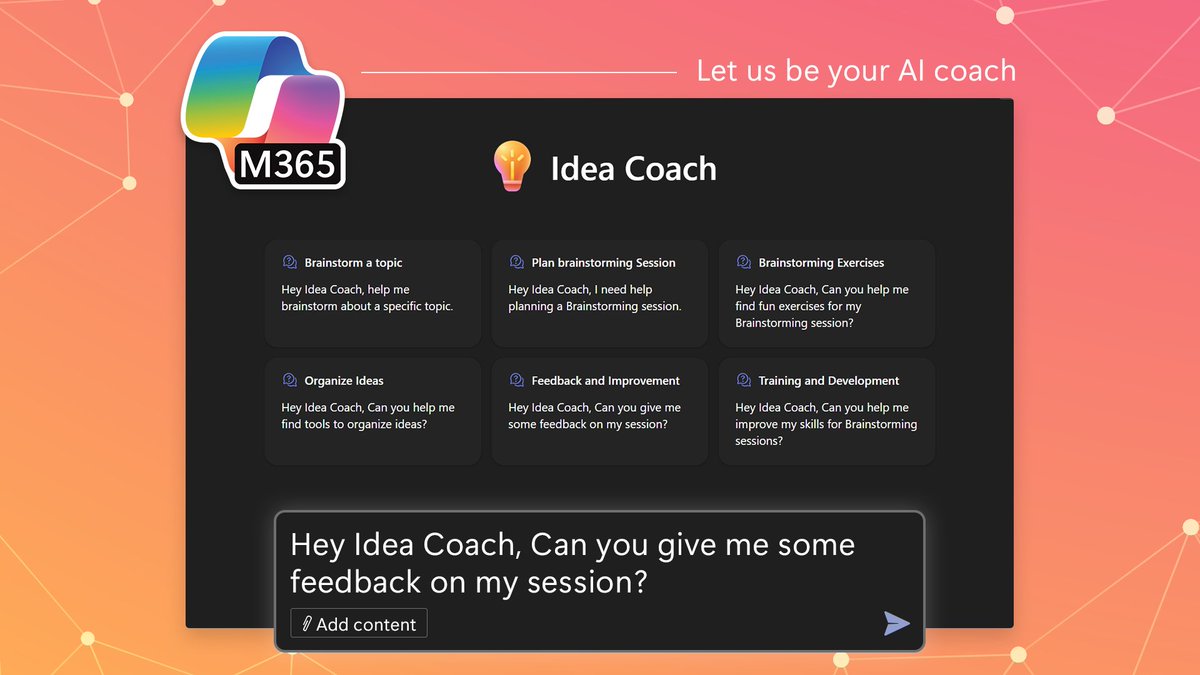 Feeling stuck with Copilot? Idea Coach gives you prompts, feedback, and a place to start.

Open the Microsoft 365 app > Copilot > Idea Coach