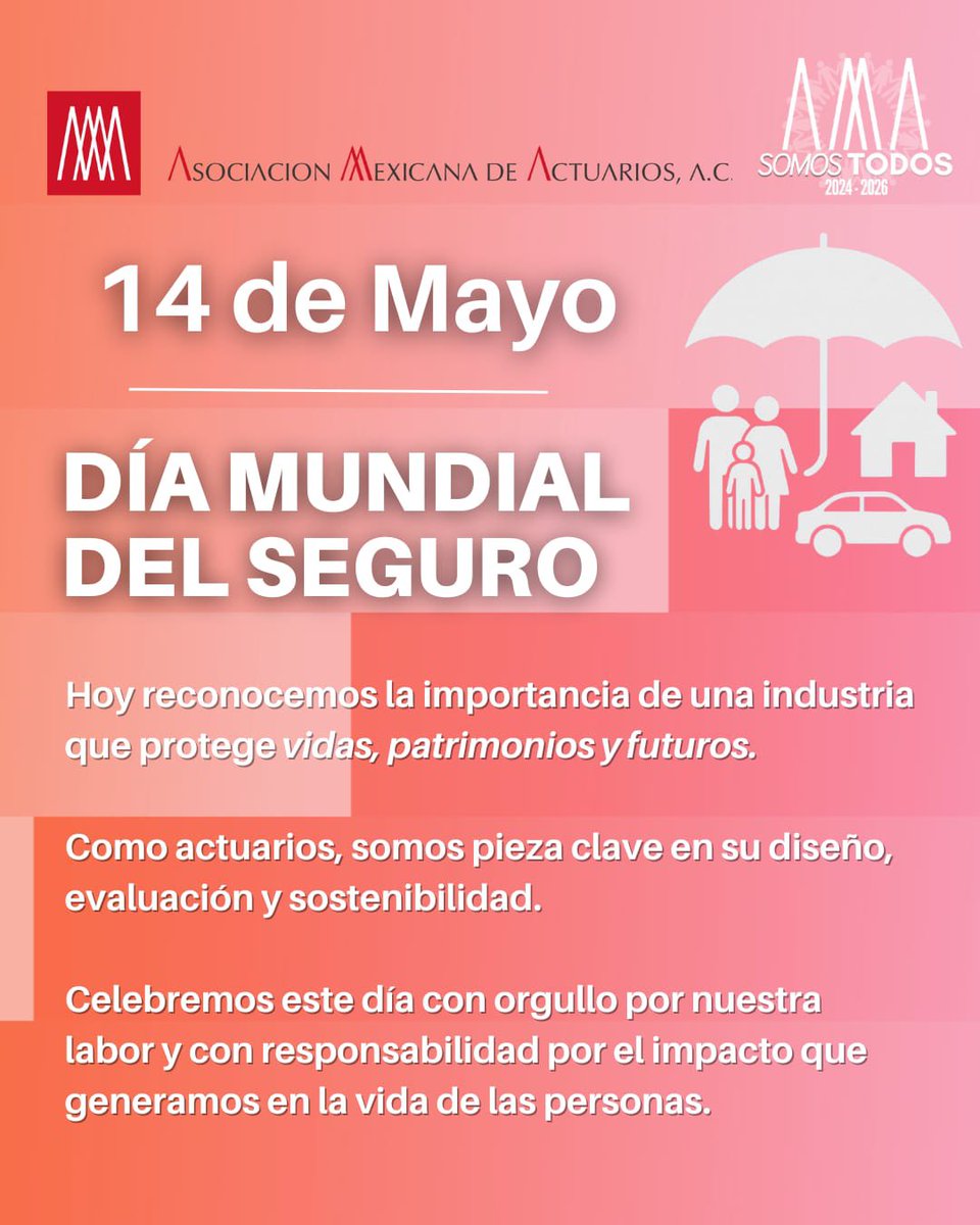 Sabías que..¿hoy es el día mundial del seguro?
La Asociación Mexicana de Actuarios hace una extensa felicitación a esta industria que protege vidas, patrimonios y el futuro. También muchas felicidades a los actuarios, pues son una pieza clave de este ecosistema
La AMA somos todos