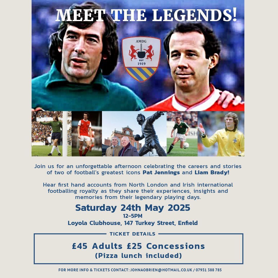North London Shamrocks ☘️☘️ (@theshamrocks1) on Twitter photo 🎟️ Don’t miss this! Two Irish football legends — Pat Jennings & Liam Brady — live at Loyola on Sat 24 May! Incredible stories, Q&A, and meet & greet. Hosted by @oldignatianfc. Book via DM or email: johnaobrien@hotmail.co.uk ⚽🇮🇪 🎟️ Don’t miss this! Two Irish football legends — Pat Jennings & Liam Brady — live at Loyola on Sat 24 May! Incredible stories, Q&A, and meet & greet. Hosted by @oldignatianfc. Book via DM or email: johnaobrien@hotmail.co.uk ⚽🇮🇪