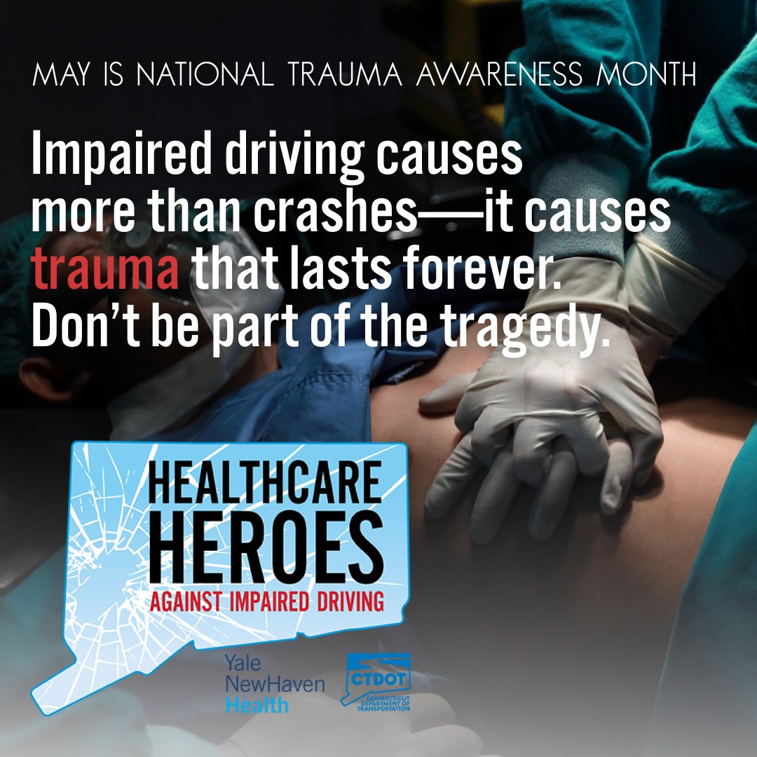 ynhhealth's tweet photo. May is National Trauma Awareness Month. Every second counts after a crash, but some injuries last a lifetime. Impaired driving doesn't just result in collisions—it causes trauma that lingers, affecting victims, families, and the healthcare heroes who respond. 
#CTNotOneMore https://t.co/gisKvrs5pm