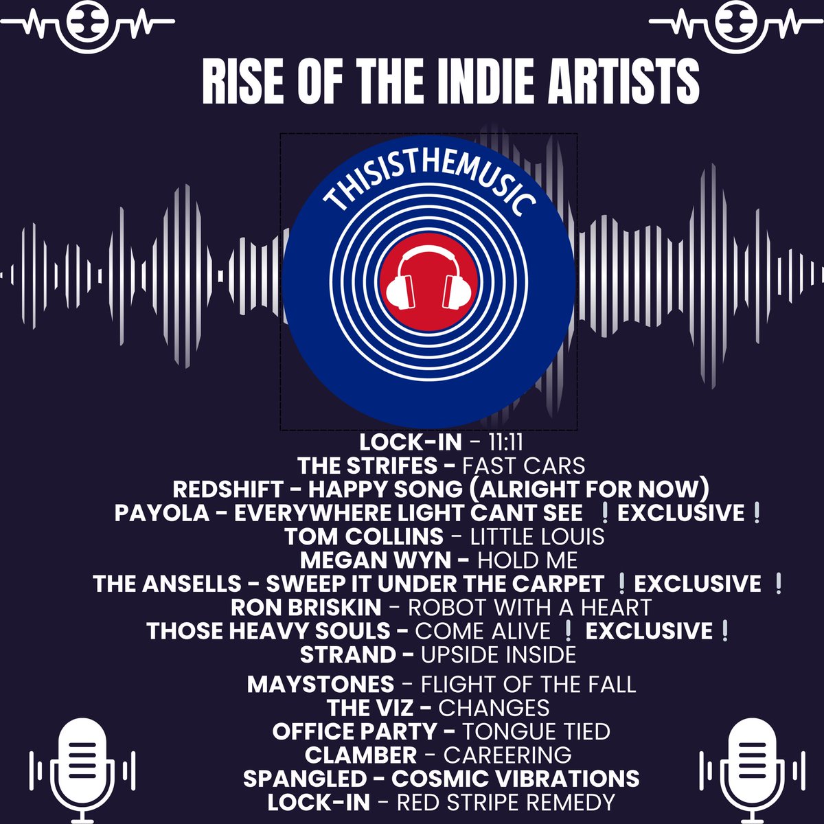 ThisIsTheMusic_ (@thisisthemusic2) on Twitter photo Rise Of The Indie Artists comin at ya from 1pm tomorrow
1️⃣5️⃣ artists
3️⃣Exclusives
<a href="/Lockin_Band/">LOCK-IN</a> <a href="/Thestrifes_/">The Strifes</a> Redshift <a href="/PayolaMusicUK/">PAYOLA</a> <a href="/tlcollinsmusic/">TOM COLLINS</a> <a href="/megannwyn/">Megan Wyn</a> <a href="/TheAnsellsBand/">The Ansells</a> Ron Briskin <a href="/thoseheavysouls/">Those Heavy Souls</a> <a href="/strandtheband/">STRAND</a> <a href="/Maystonesuk/">Maystones</a> The Viz Office Party Clamber <a href="/Spangledband/">~ SPANGLED ~</a> Rise Of The Indie Artists comin at ya from 1pm tomorrow
1️⃣5️⃣ artists
3️⃣Exclusives
<a href="/Lockin_Band/">LOCK-IN</a> <a href="/Thestrifes_/">The Strifes</a> Redshift <a href="/PayolaMusicUK/">PAYOLA</a> <a href="/tlcollinsmusic/">TOM COLLINS</a> <a href="/megannwyn/">Megan Wyn</a> <a href="/TheAnsellsBand/">The Ansells</a> Ron Briskin <a href="/thoseheavysouls/">Those Heavy Souls</a> <a href="/strandtheband/">STRAND</a> <a href="/Maystonesuk/">Maystones</a> The Viz Office Party Clamber <a href="/Spangledband/">~ SPANGLED ~</a>