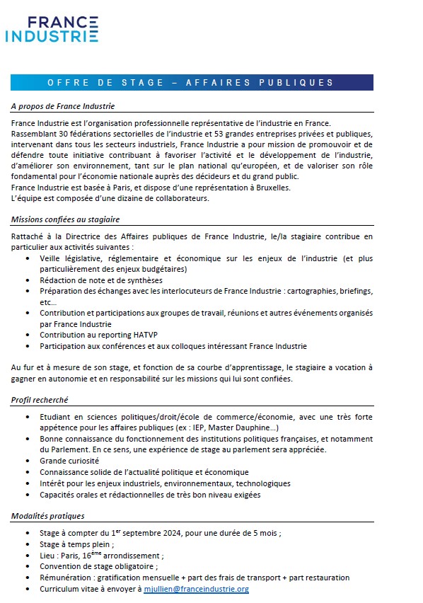 📢 Offre de stage – #Affairespubliques
France Industrie recherche un·e stagiaire à partir de septembre 2025 (5 mois, Paris)
📌 Missions : veille législative, rédaction, participation à des réunions stratégiques.
🎓 Profil : étudiant·e en IEP, droit, éco, commerce,