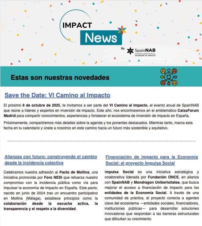 SpainNAB (@spainnab) on Twitter photo 📣 Ya está disponible una nueva edición de #ImpactNews la newsletter de #SpainNAB en la que repasamos la actualidad del ecosistema de la #InversiondeImpacto
📥 Aquí podéis consultar la edición de mayo de 2025 mailchi.mp/spainnab/impac…
Y aquí suscribiros 📝 spainnab.org/actualidad/ 📣 Ya está disponible una nueva edición de #ImpactNews la newsletter de #SpainNAB en la que repasamos la actualidad del ecosistema de la #InversiondeImpacto
📥 Aquí podéis consultar la edición de mayo de 2025 mailchi.mp/spainnab/impac…
Y aquí suscribiros 📝 spainnab.org/actualidad/