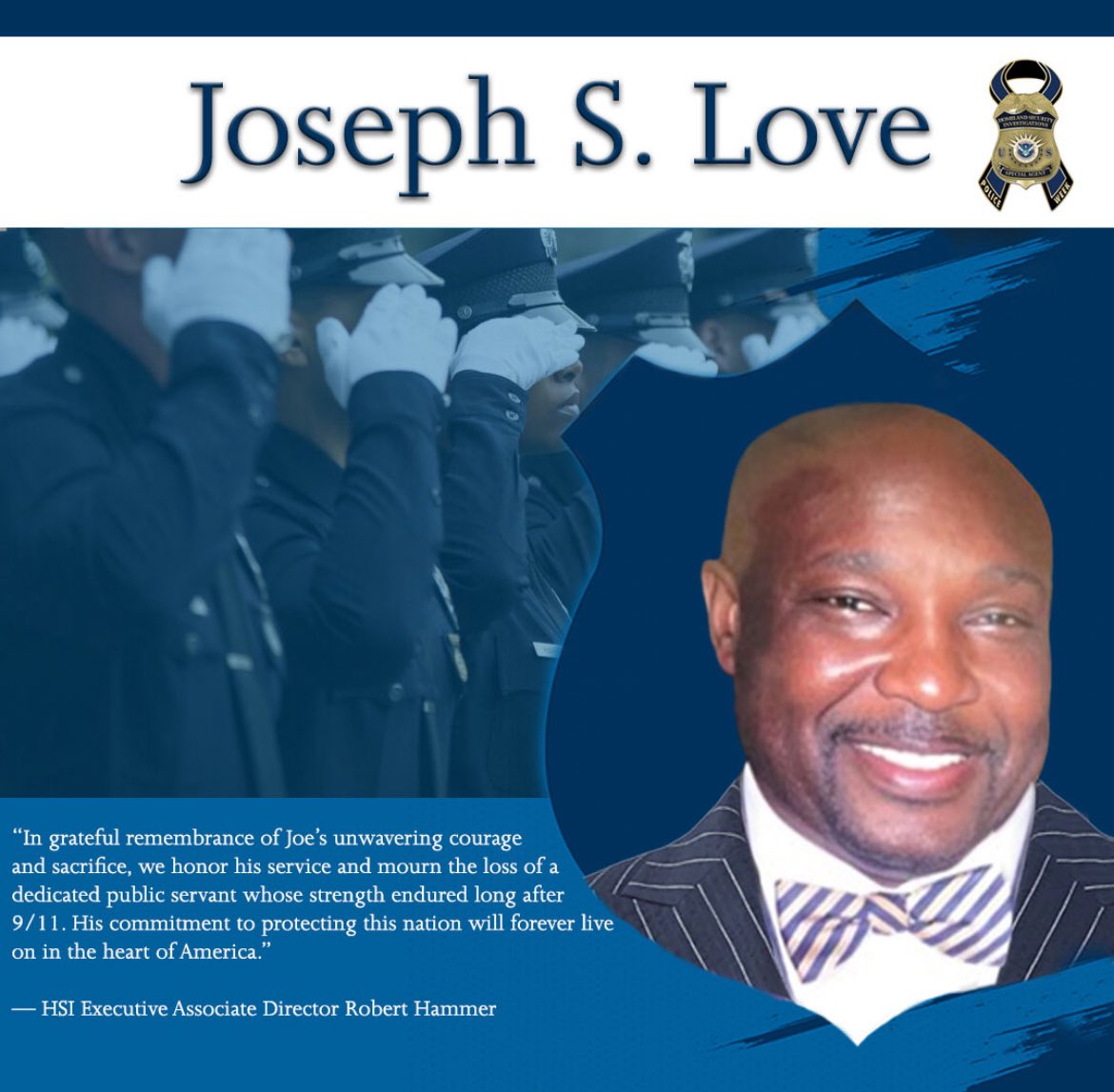 HSIBuffalo's tweet image. Yesterday, the law enforcement community honored HSI Assistant Special Agent in Charge Joseph Love, whose watch ended Oct. 19, 2024.
ASAC Love died from 9/11-related illness as a result of his Ground Zero relief efforts.
He was, and always will be, a hero.
#NeverForget