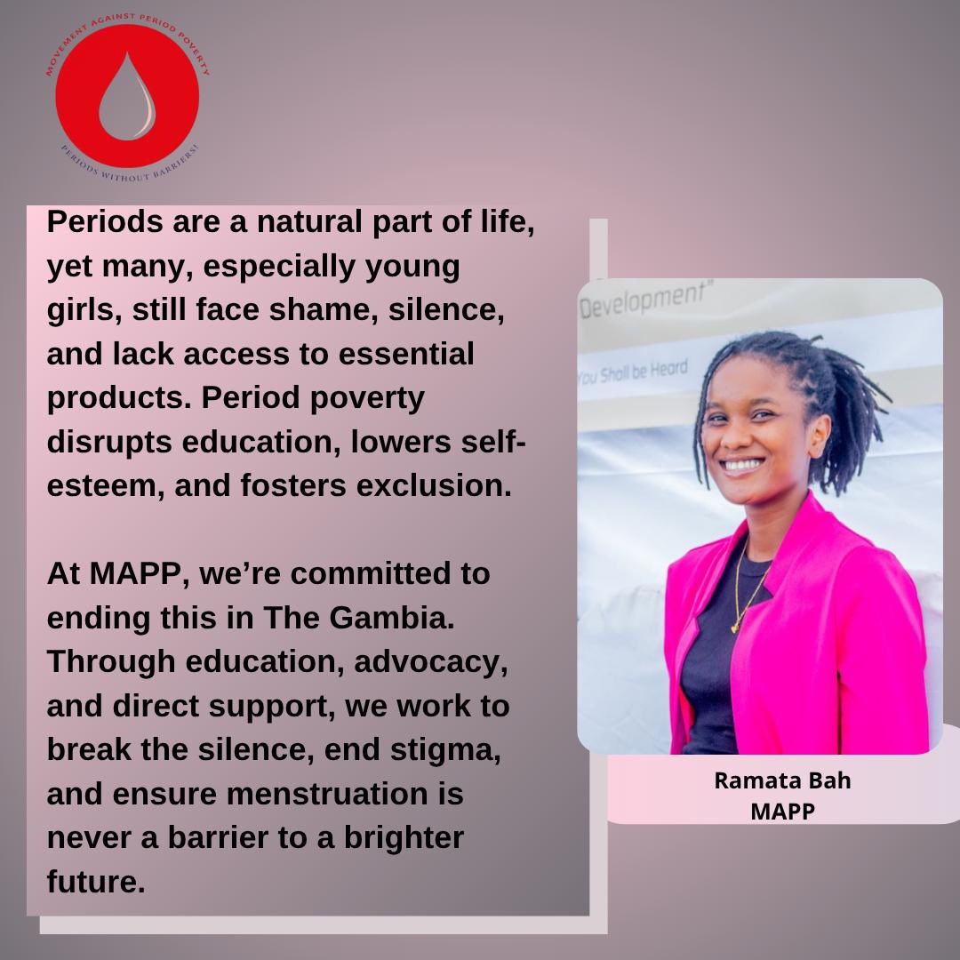 Periods are natural, but stigma and silence are not.”

This #MHAM2025, MAPP amplifies voices like Ramata Bah’s to spotlight the impact of period poverty and our commitment to end it through education, advocacy, and support.

#MAPPGMB