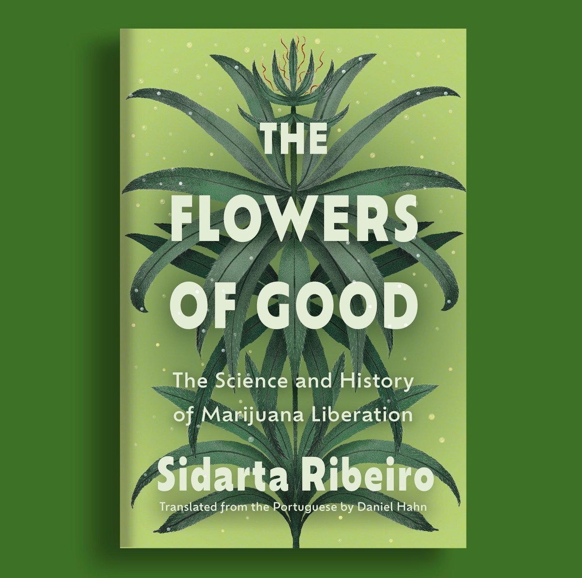 ✨ COVER ANNOUNCEMENT ✨ We're thrilled to share the cover of Sidarta Ribeiro's THE FLOWERS OF GOOD, designed by Victoria Maxfield with art direction by @nlcaputo!

THE FLOWERS OF GOOD hits shelves on 1/27/26 and is available to preorder now.
buff.ly/eQqHiBQ
