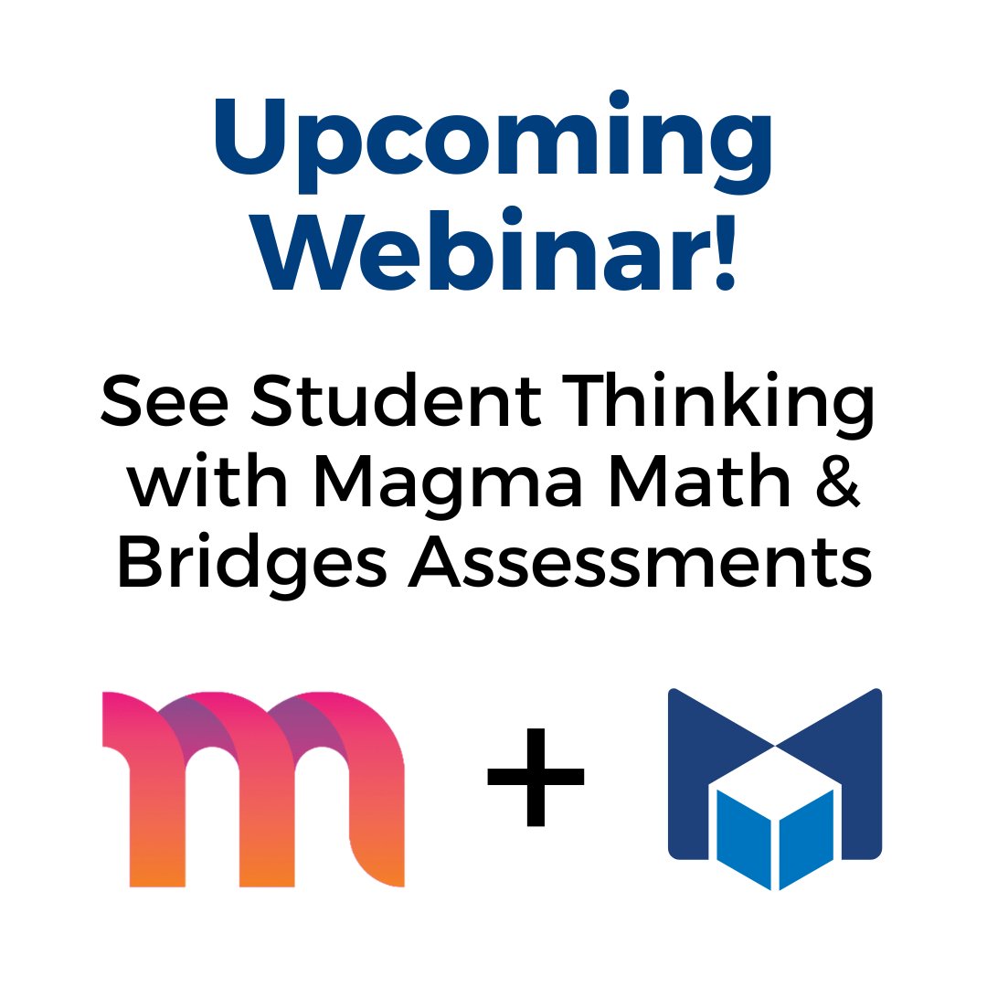 Reminder!
Join us tomorrow at 12 p.m. PDT for a Bridges + @magmamath webinar.
See how Magma Math reveals student thinking and supports good math instruction.
Register or get the recording: magmamath.com/building-the-b…