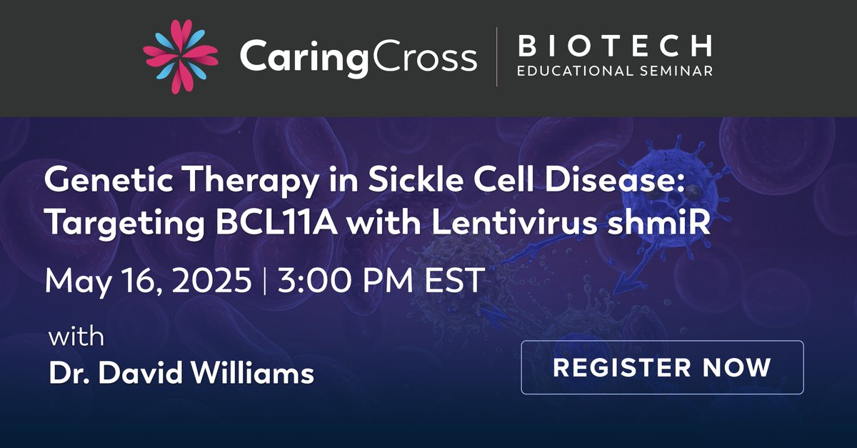 🔬 Don’t miss this biotech webinar!
Dr. David Williams presents:
Genetic Therapy in Sickle Cell Disease: Targeting BCL11A with #Lentivirus shmiR

🗓️ May 16 | 🕒 3PM EST
👉 Register: caringcross.org/events/

#GeneTherapy #SickleCell #CAR_T #CellTherapy #HarvardUniversity