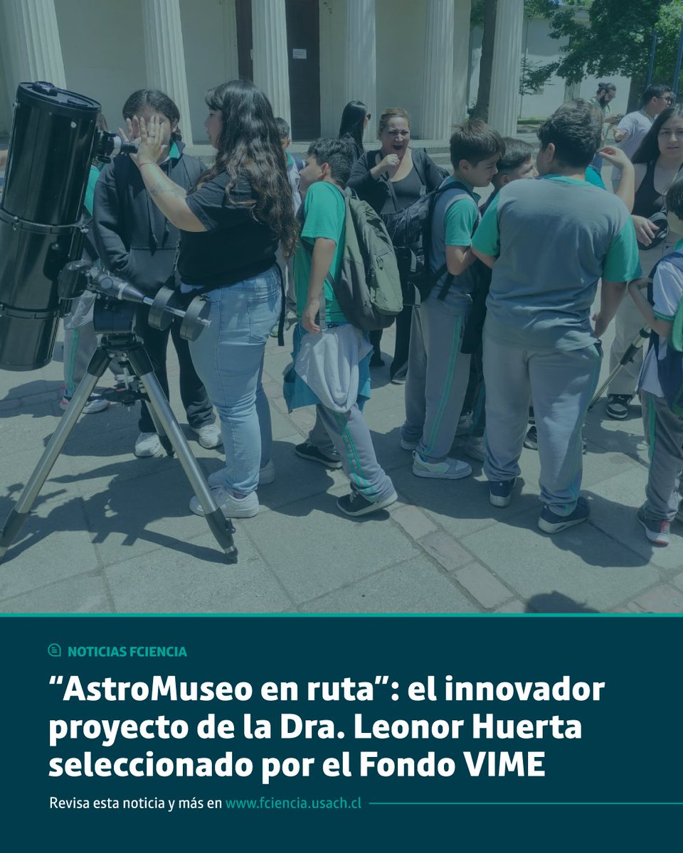 Facultad de Ciencia (@ciencia_usach) on Twitter photo 🌟 El proyecto “AstroMuseo en ruta”, liderado por la Dra. Leonor Huerta, académica de <a href="/FisicaUsach/">Fisica_Usach</a> y jefa de carrera de Pedagogía en Física y Matemática Usach, fue seleccionado por el Fondo VIME.
🔗Conoce más detalles aquí: shorturl.at/SgWIb 🌟 El proyecto “AstroMuseo en ruta”, liderado por la Dra. Leonor Huerta, académica de <a href="/FisicaUsach/">Fisica_Usach</a> y jefa de carrera de Pedagogía en Física y Matemática Usach, fue seleccionado por el Fondo VIME.
🔗Conoce más detalles aquí: shorturl.at/SgWIb