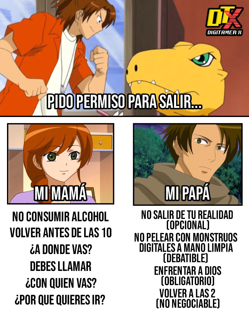 DigitamerX's tweet image. 🌐 En mi caso fue claro desde los 14, avisar a donde voy y si digo que regreso a tal hora, no hay forma de llegar a otra hora o habrá problemas...

#Digimon #memes #DigimonDataSquad #DigimonSavers #anime #DigimonCardGame