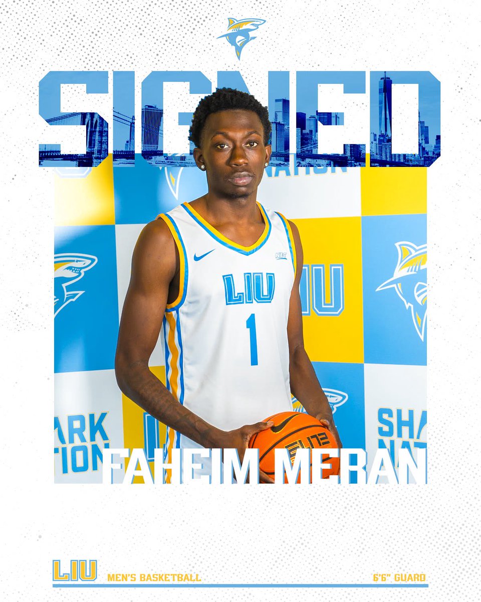 LIUBasketball's tweet image. SIGNED: Welcome to the Shark Tank, Faheim Meran ! 🦈